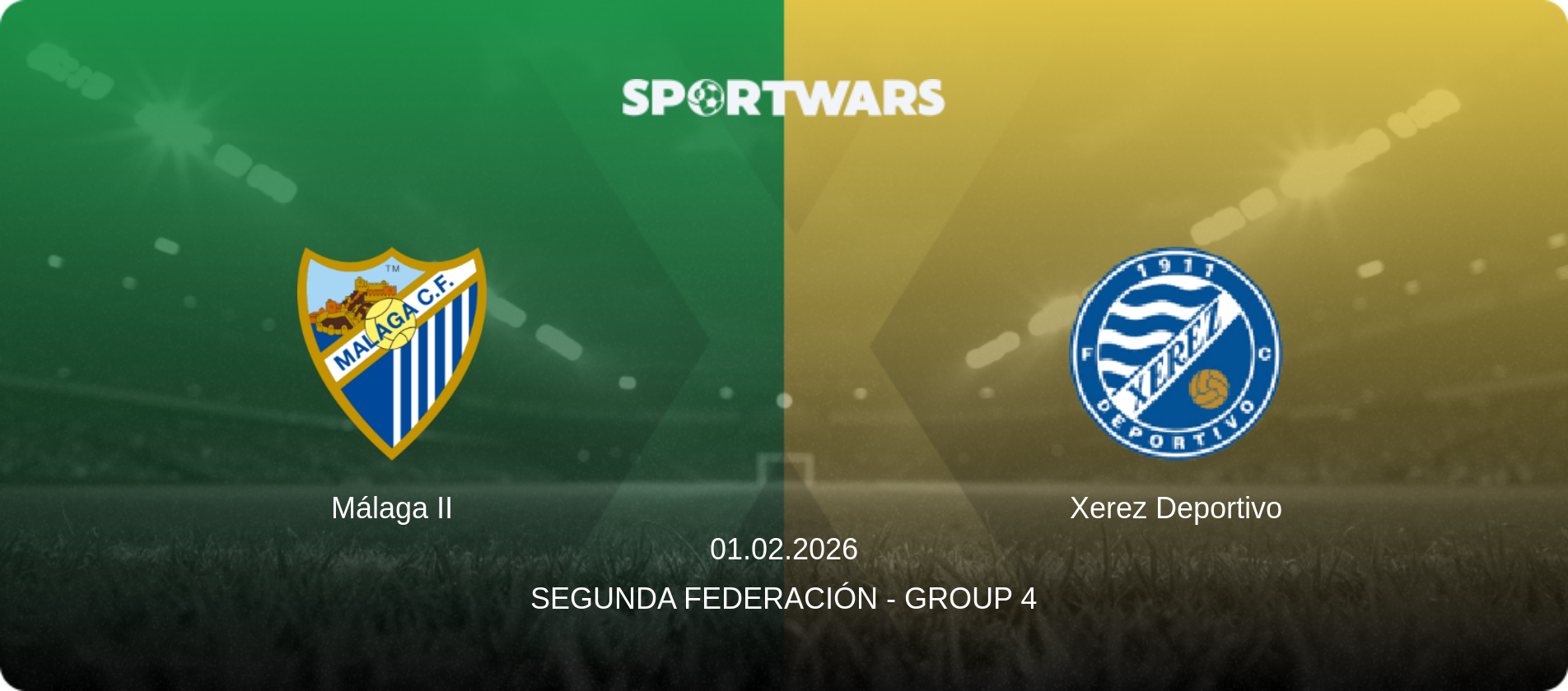 Málaga II — Xerez Deportivo, 01.02.2026 — Segunda Federación - Group 4 (match preview)