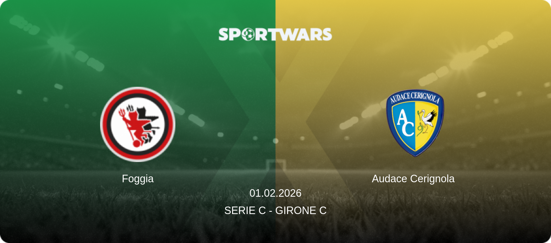 Foggia — Audace Cerignola, 01.02.2026 — Serie C - Girone C (match preview)