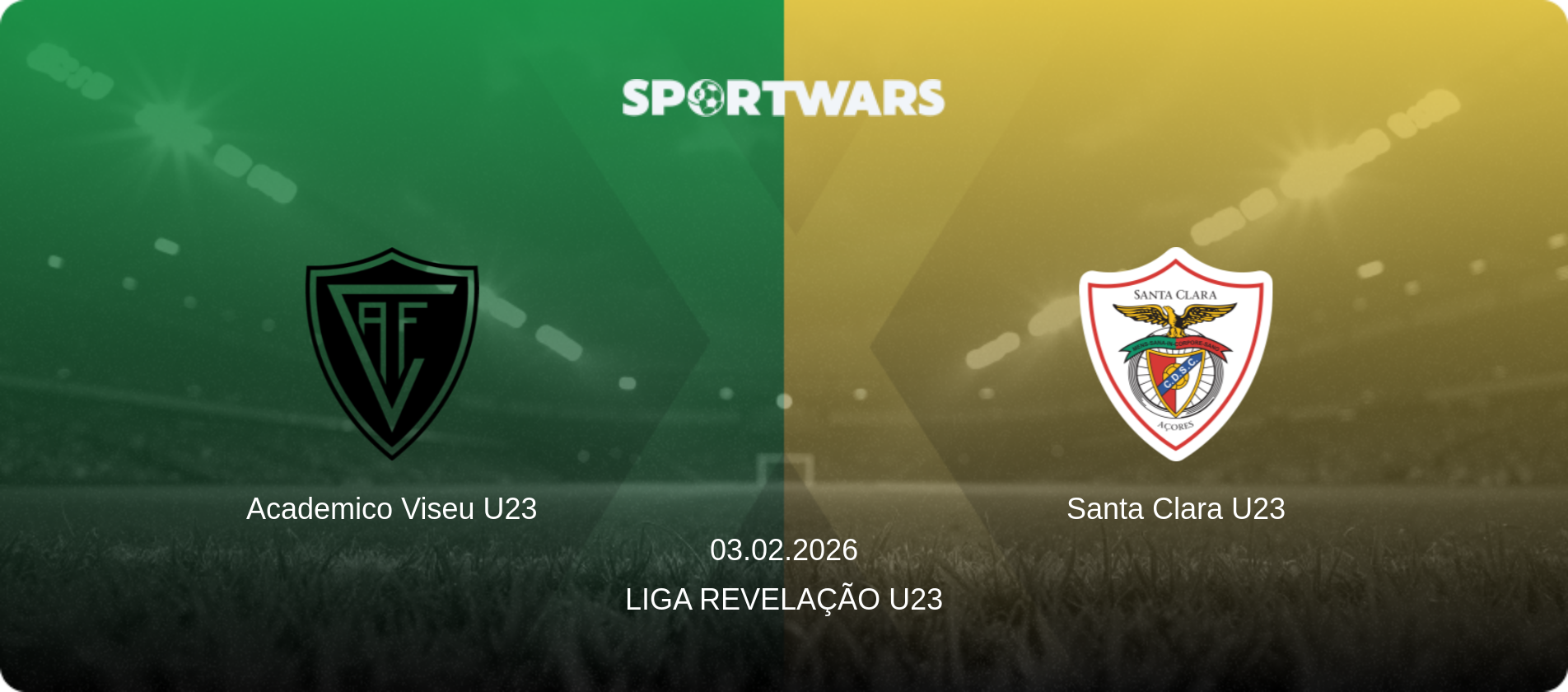 Academico Viseu U23 — Santa Clara U23, 03.02.2026 — Liga Revelação U23 (match preview)
