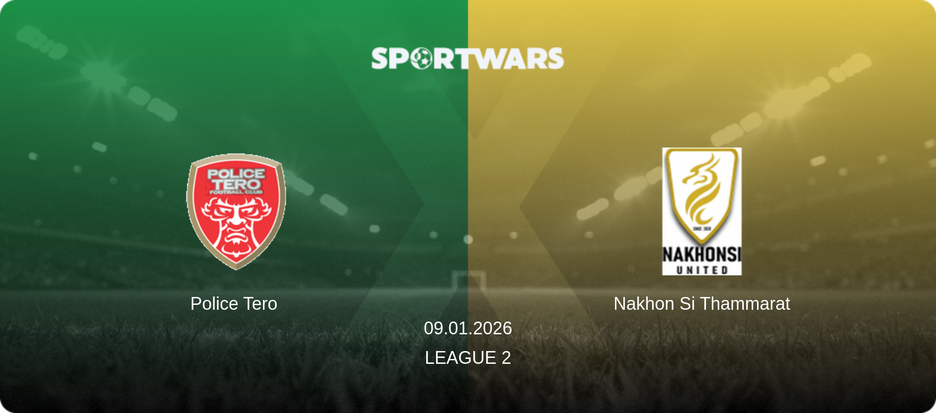 Police Tero — Nakhon Si Thammarat, 09.01.2026 — League 2 (match preview)