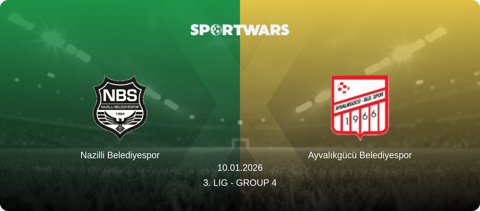 Nazilli Belediyespor — Ayvalıkgücü Belediyespor, 10.01.2026 — 3. Lig - Group 4 (match preview)