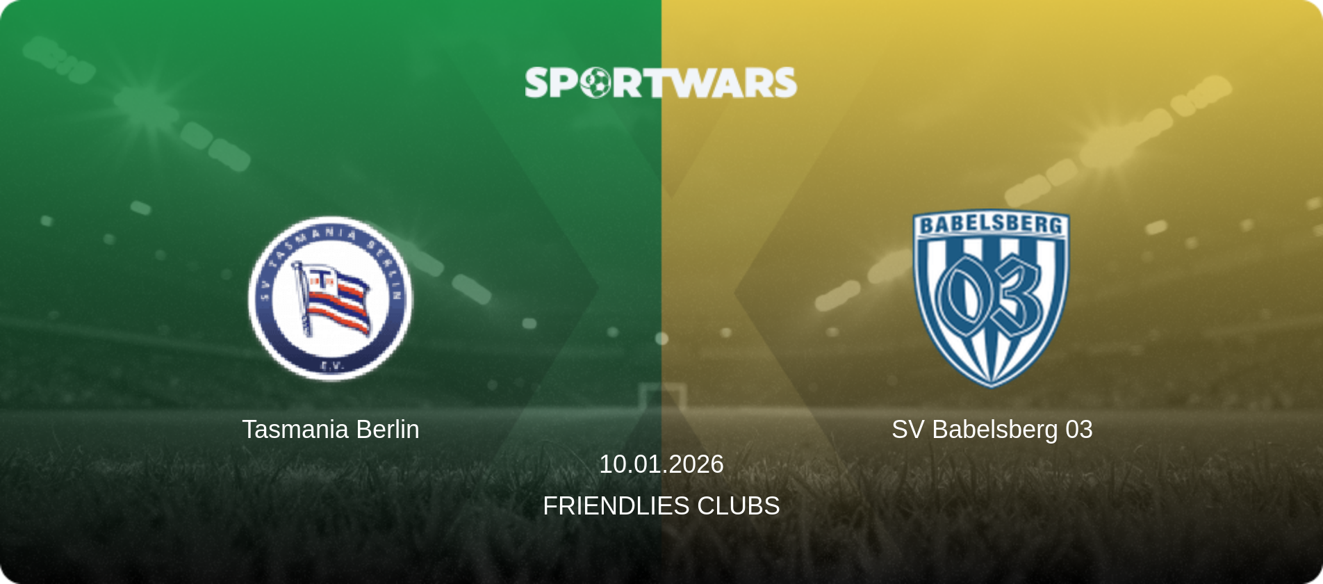 Tasmania Berlin — SV Babelsberg 03, 10.01.2026 — Friendlies Clubs (match preview)