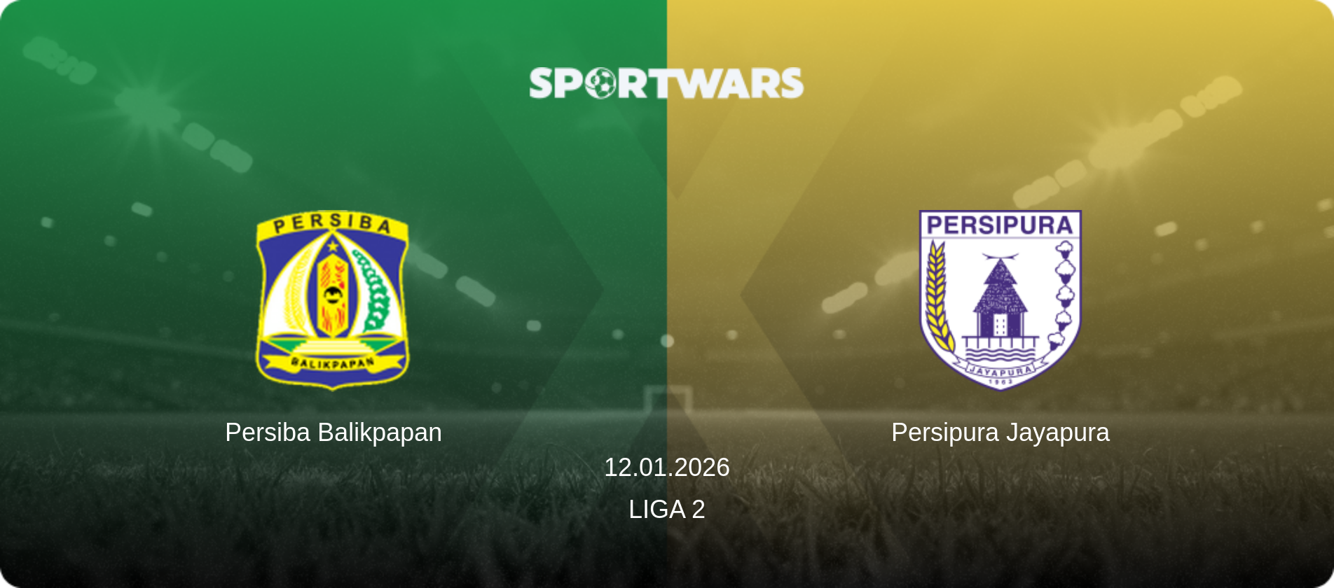 Persiba Balikpapan — Persipura Jayapura, 12.01.2026 — Liga 2 (match preview)