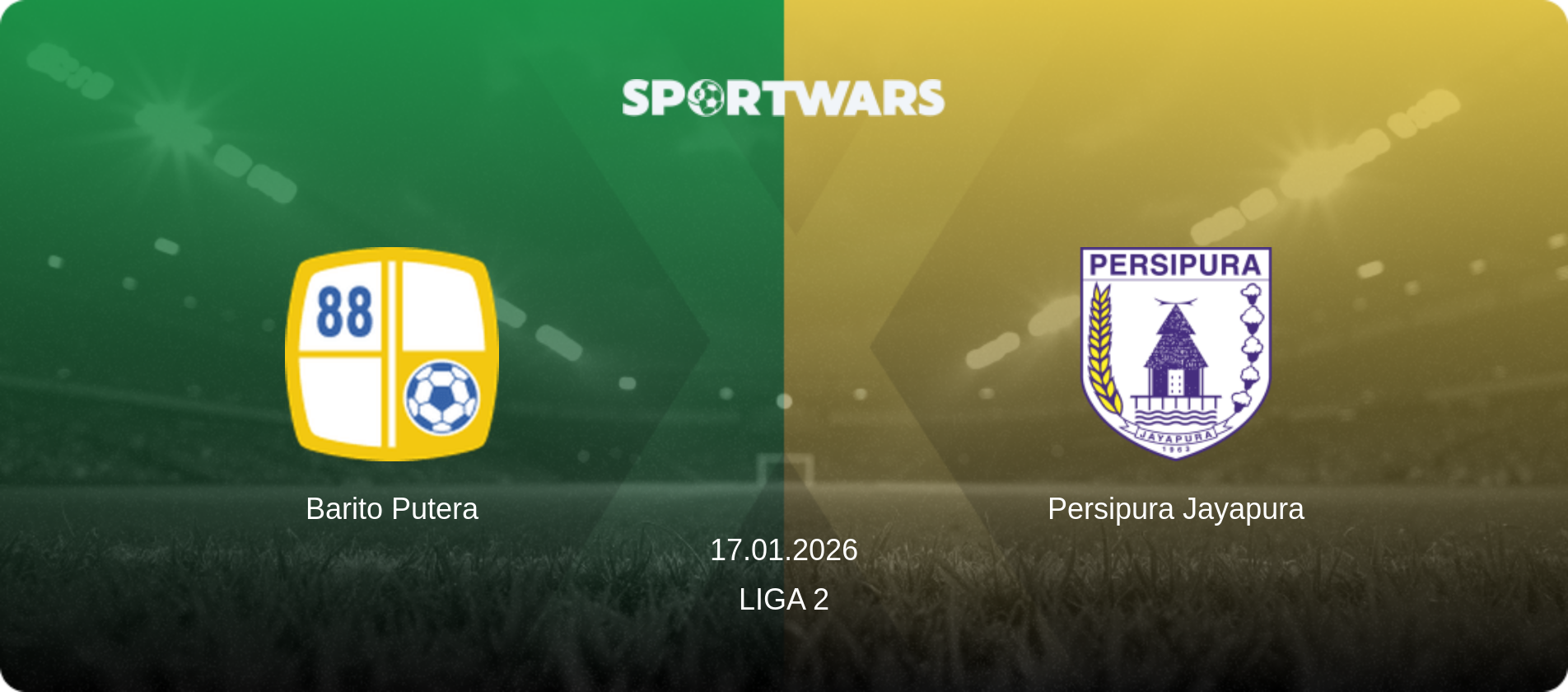 Barito Putera — Persipura Jayapura, 17.01.2026 — Liga 2 (match preview)