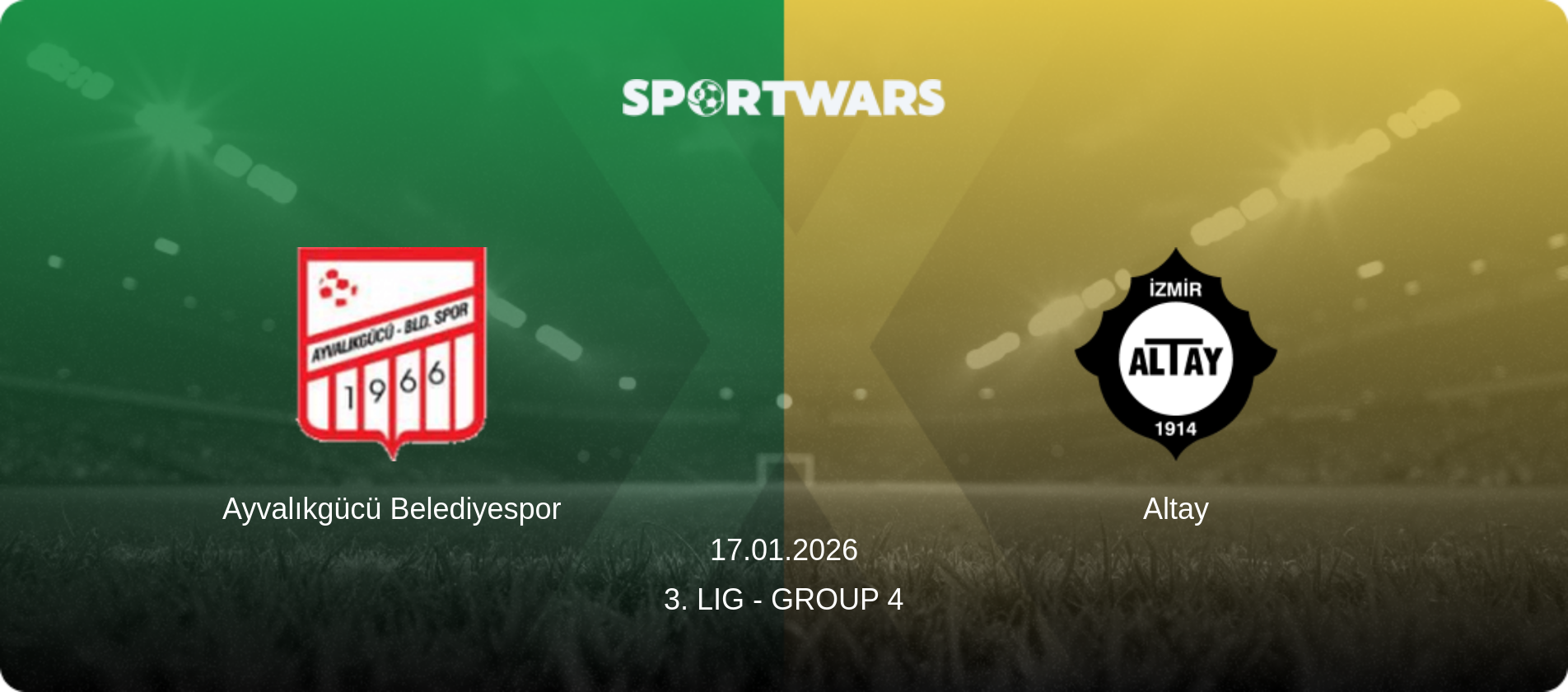 Ayvalıkgücü Belediyespor — Altay, 17.01.2026 — 3. Lig - Group 4 (match preview)