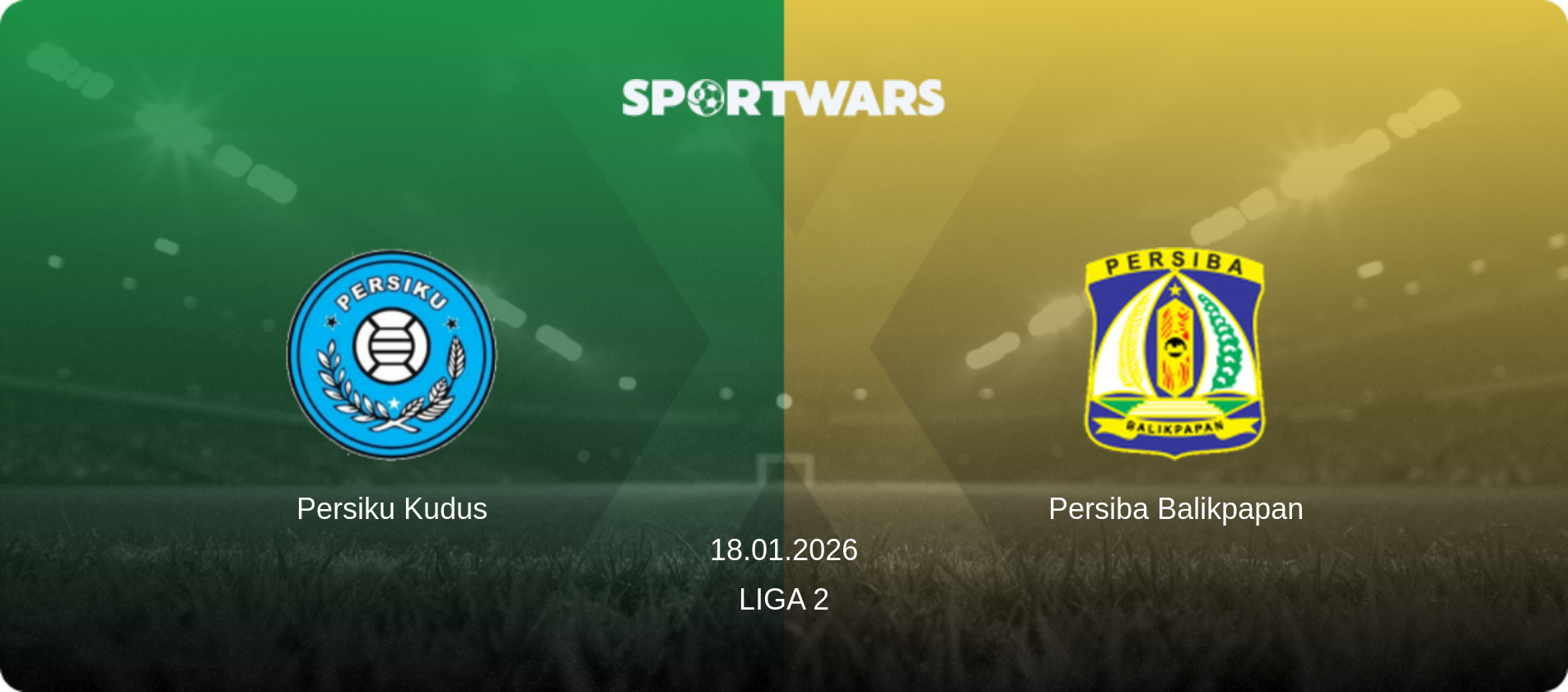 Persiku Kudus — Persiba Balikpapan, 18.01.2026 — Liga 2 (match preview)