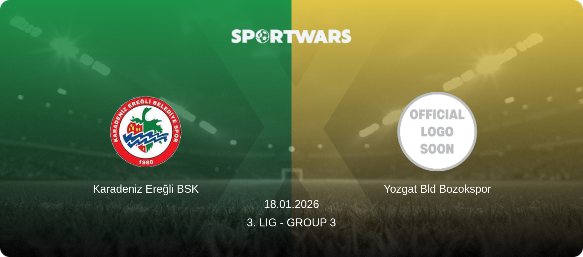 Karadeniz Ereğli BSK — Yozgat Bld Bozokspor, 18.01.2026 — 3. Lig - Group 3 (match preview)