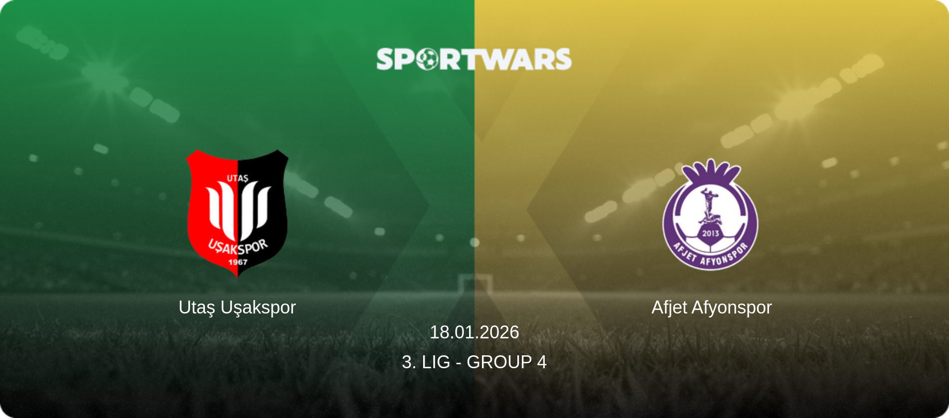 Utaş Uşakspor — Afjet Afyonspor, 18.01.2026 — 3. Lig - Group 4 (match preview)