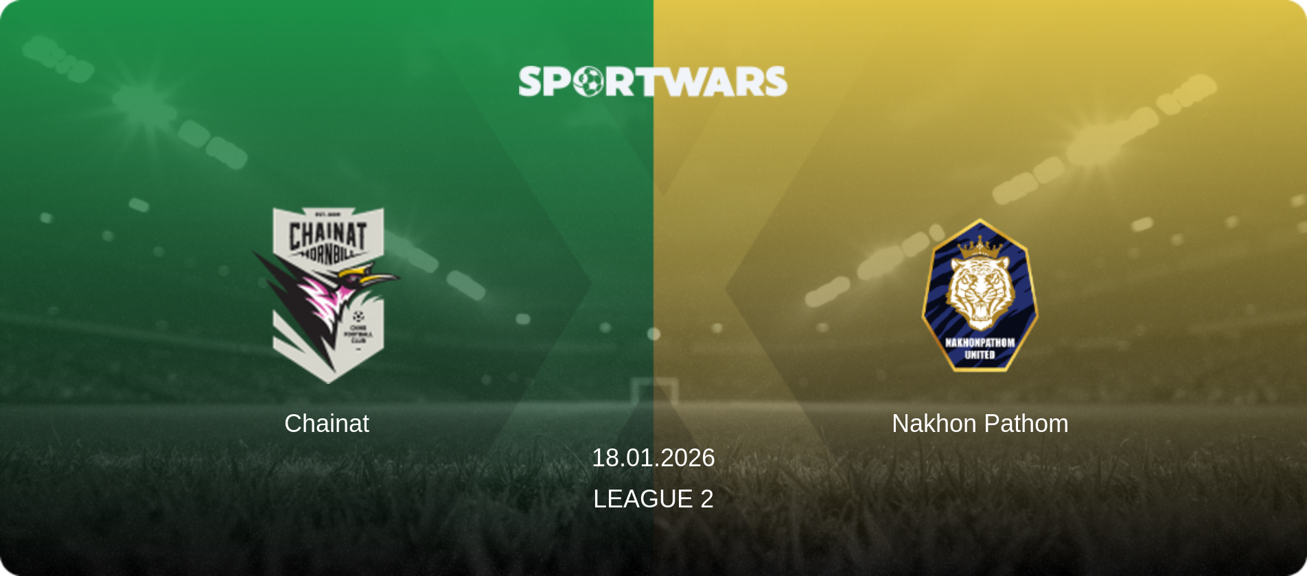 Chainat — Nakhon Pathom, 18.01.2026 — League 2 (match preview)