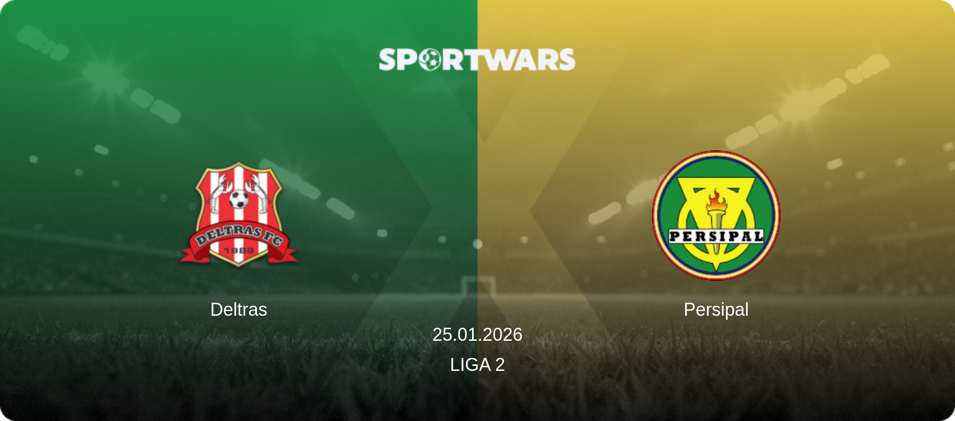 Deltras — Persipal, 25.01.2026 — Liga 2 (match preview)