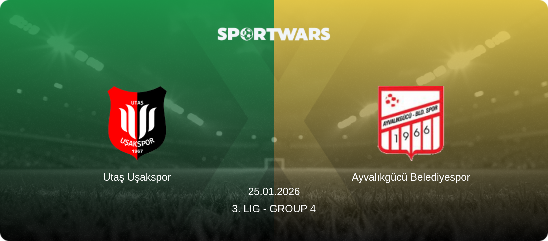 Utaş Uşakspor — Ayvalıkgücü Belediyespor, 25.01.2026 — 3. Lig - Group 4 (match preview)