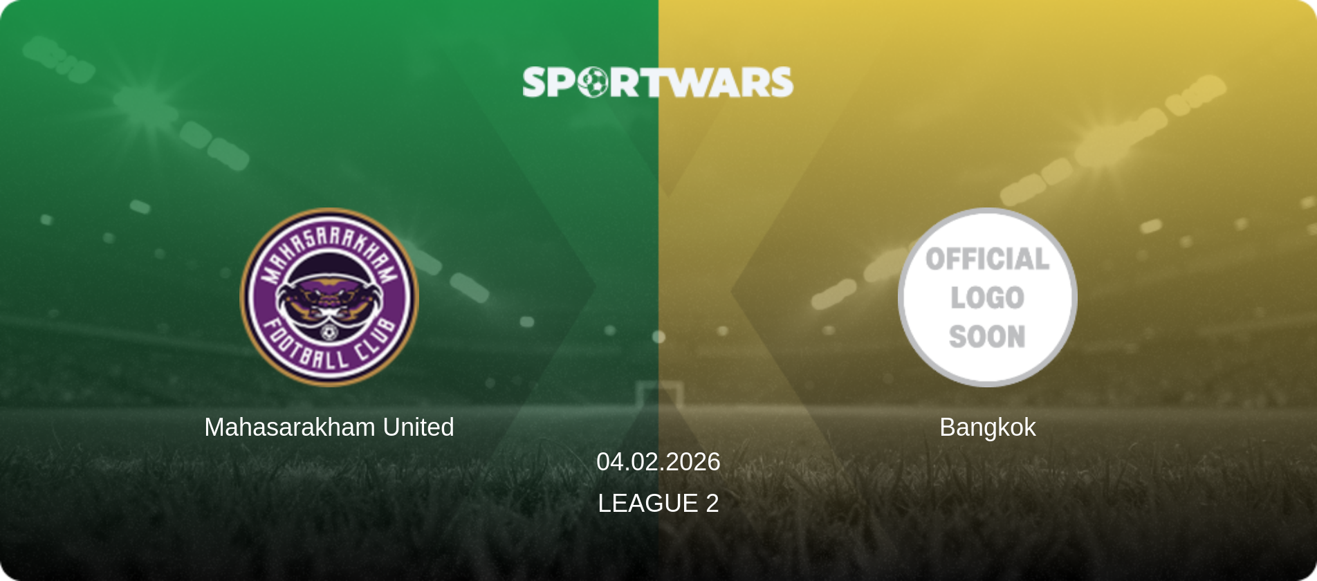 Mahasarakham United — Bangkok, 04.02.2026 — League 2 (match preview)