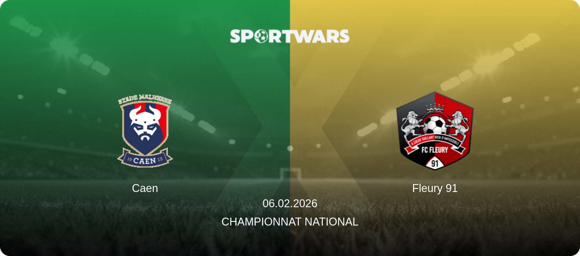 Caen — Fleury 91, 06.02.2026 — Championnat National (match preview)