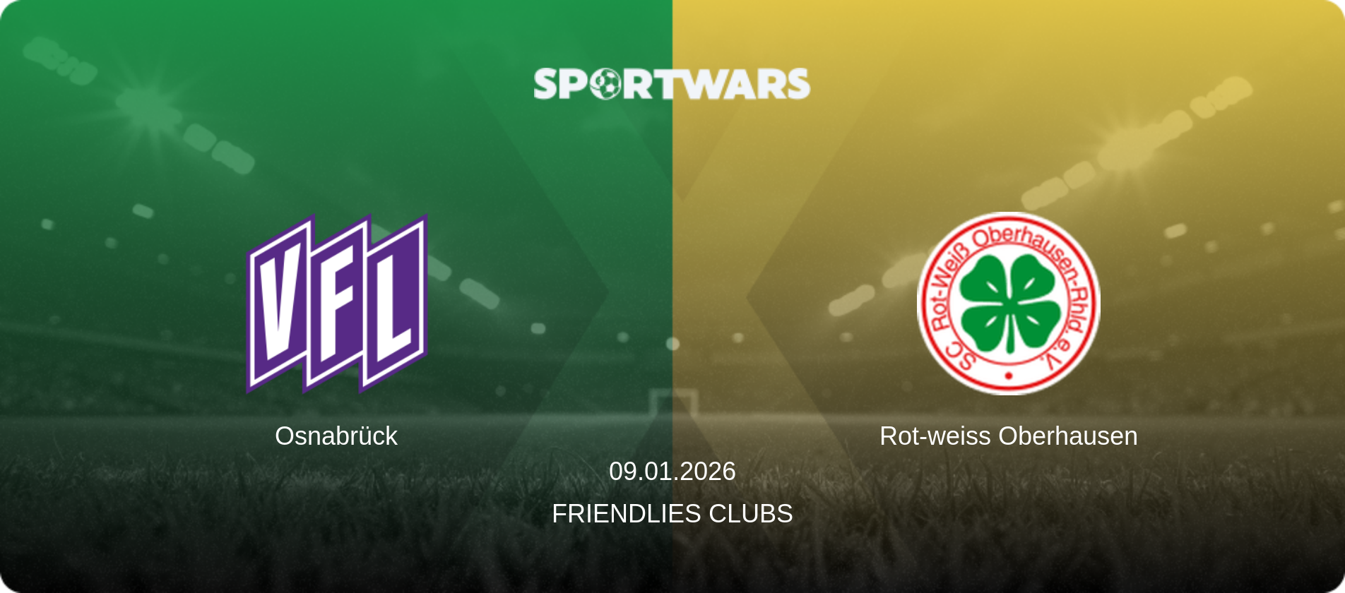 Osnabrück — Rot-weiss Oberhausen, 09.01.2026 — Friendlies Clubs (match preview)