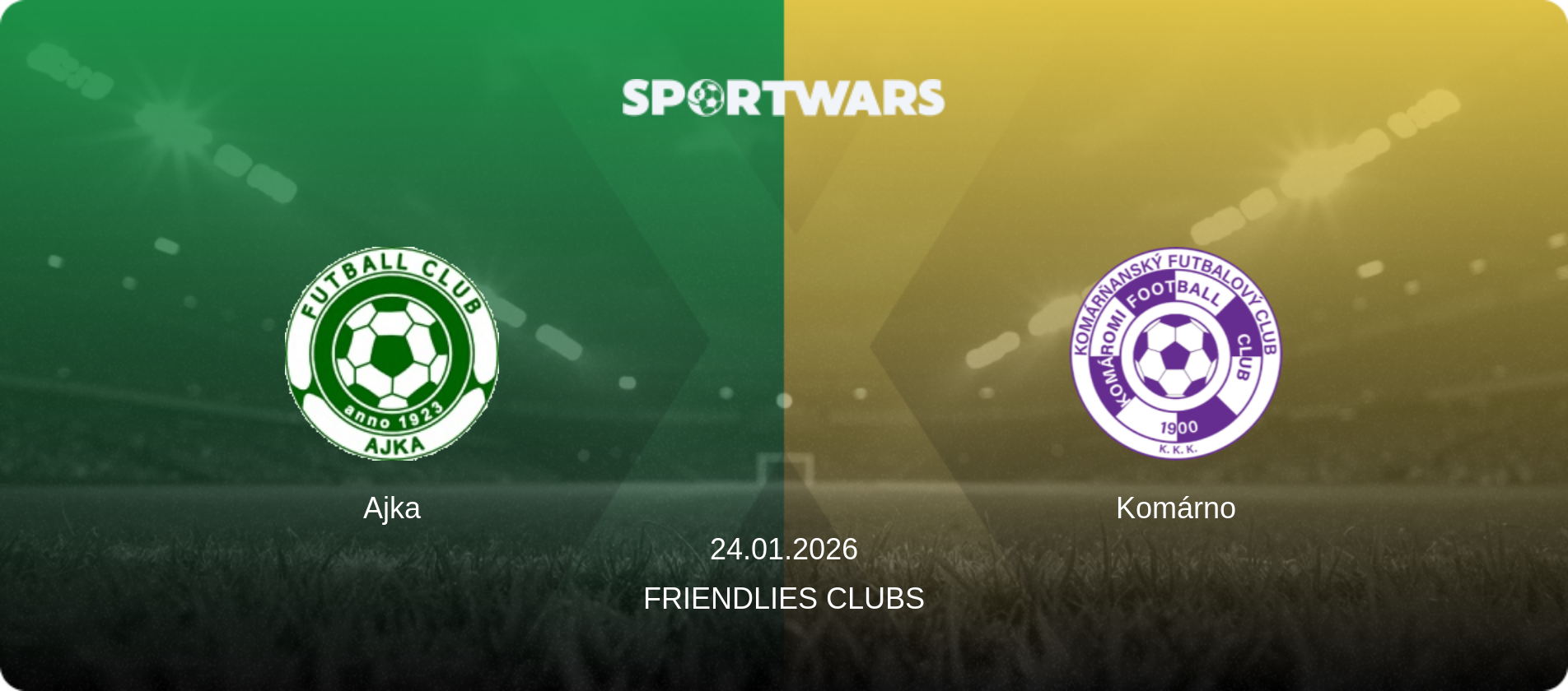 Ajka — Komárno, 24.01.2026 — Friendlies Clubs (match preview)