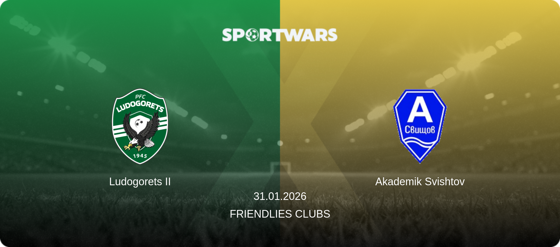 Ludogorets II — Akademik Svishtov, 31.01.2026 — Friendlies Clubs (match preview)