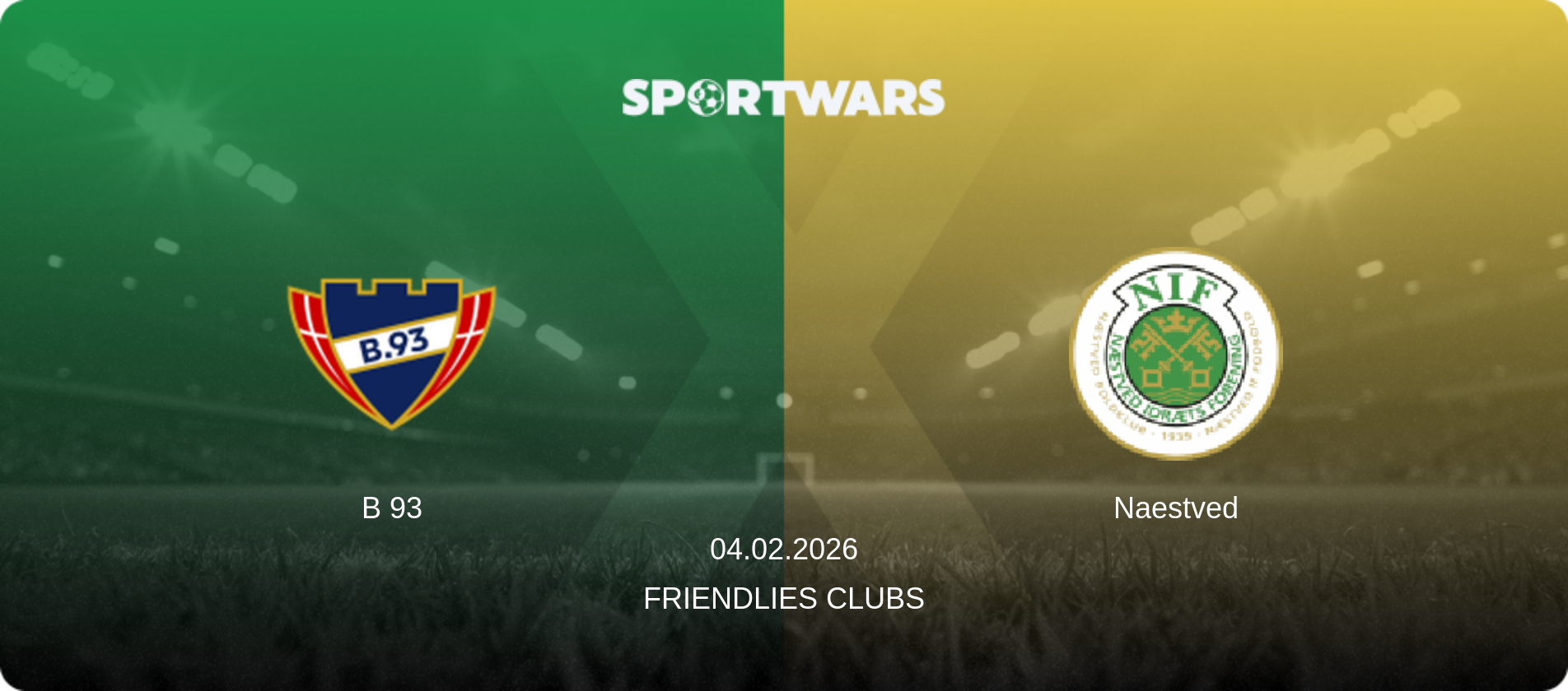 B 93 — Naestved, 04.02.2026 — Friendlies Clubs (match preview)