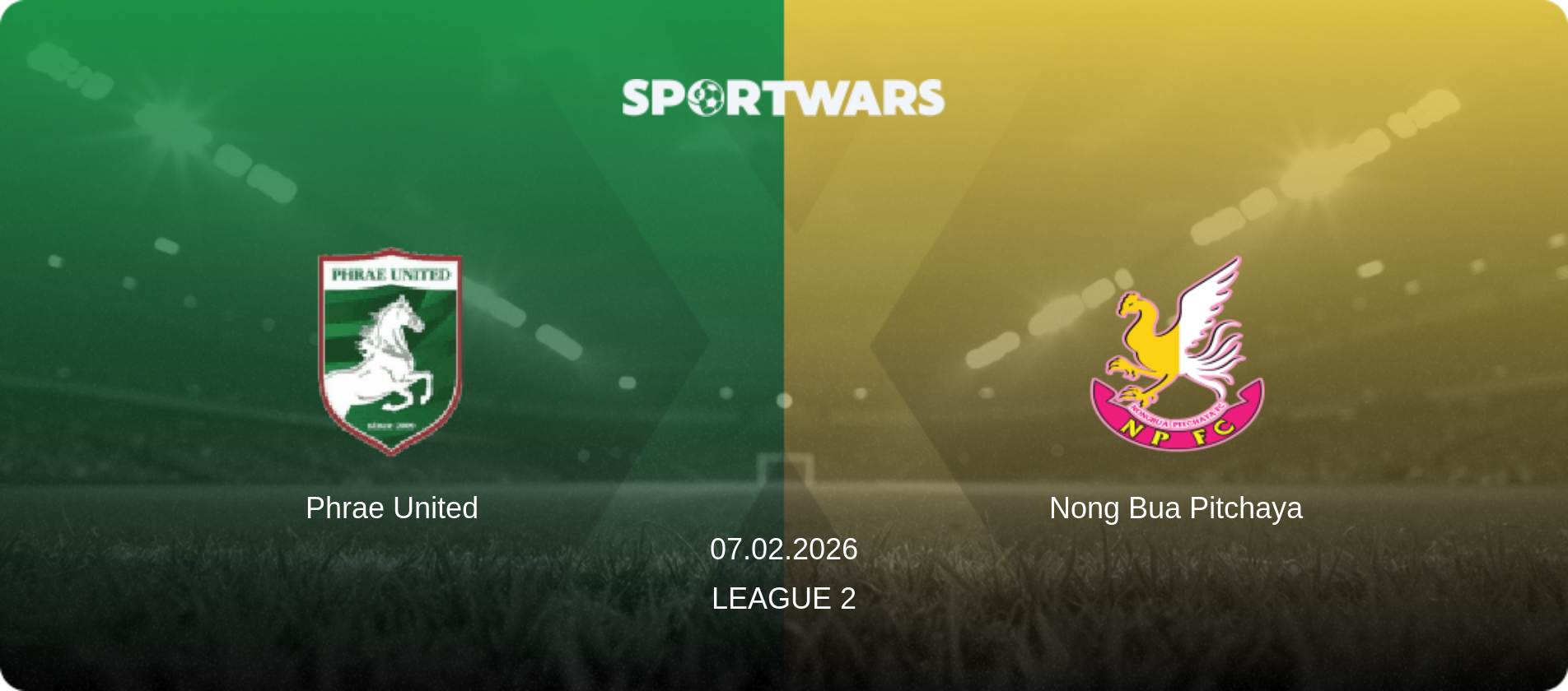 Phrae United — Nong Bua Pitchaya, 07.02.2026 — League 2 (match preview)