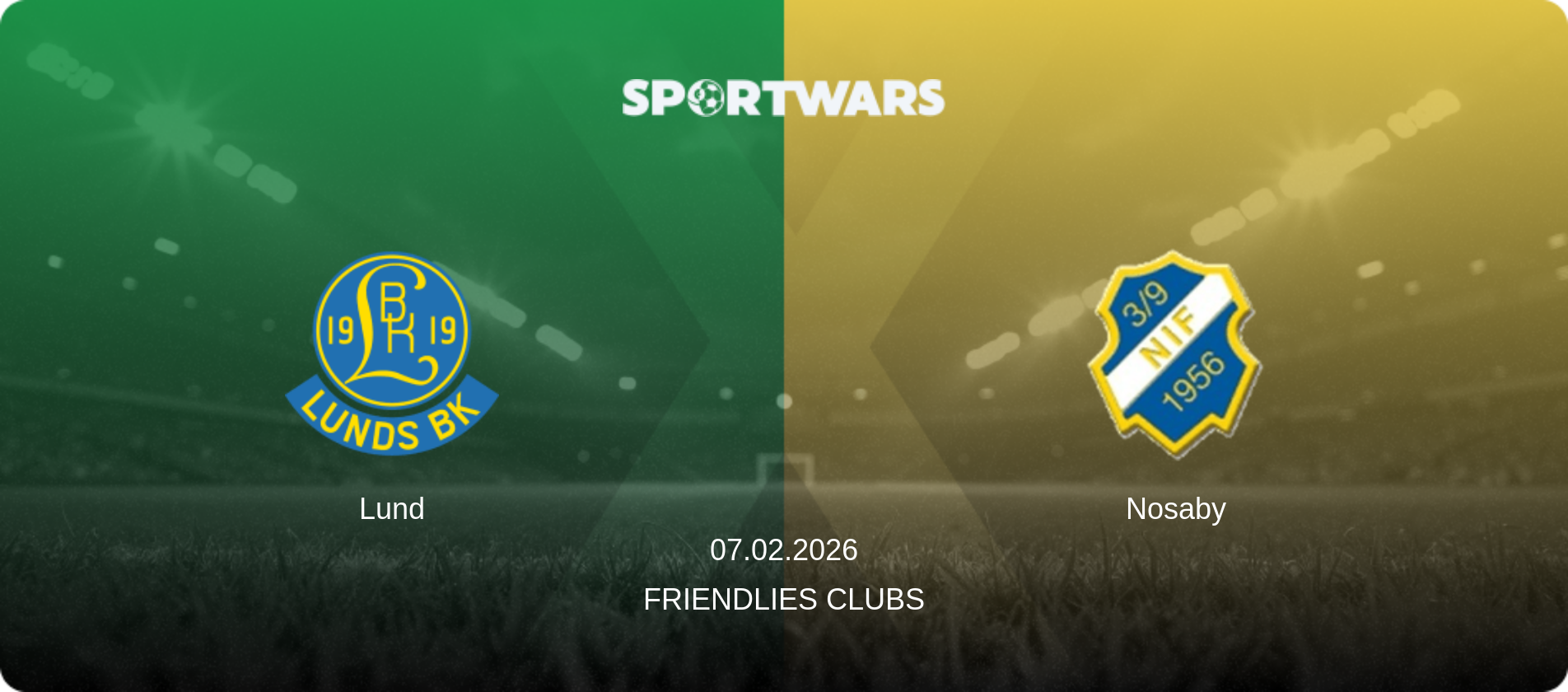 Lund — Nosaby, 07.02.2026 — Friendlies Clubs (match preview)