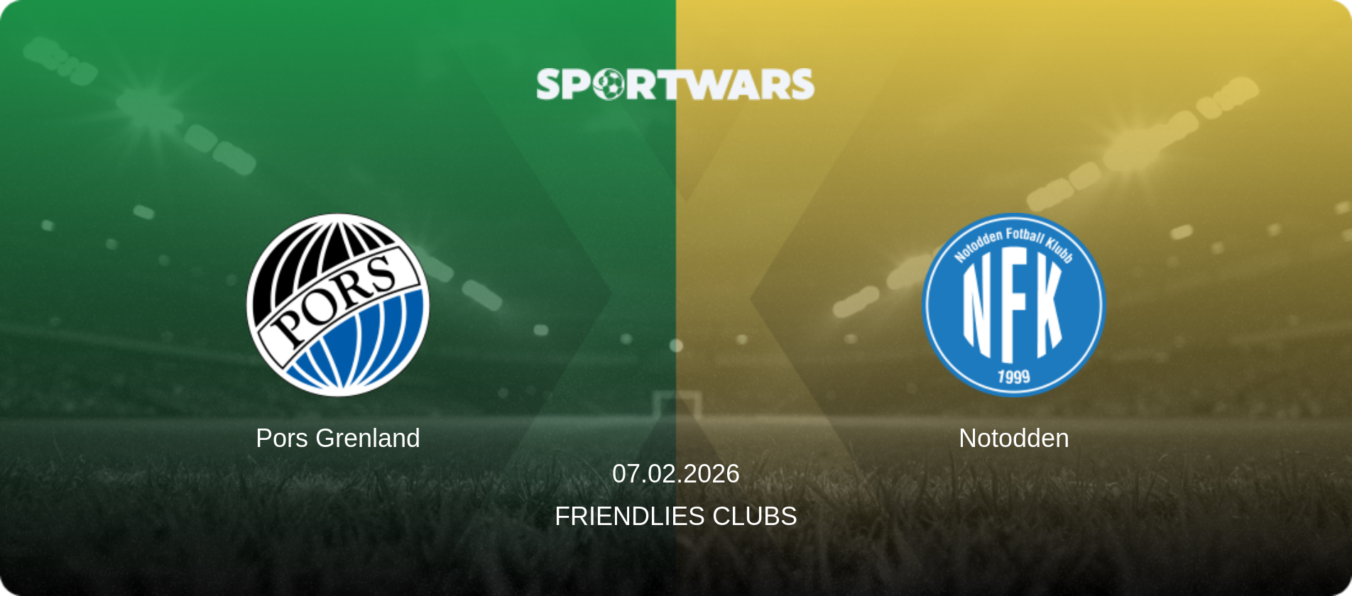 Pors Grenland — Notodden, 07.02.2026 — Friendlies Clubs (match preview)