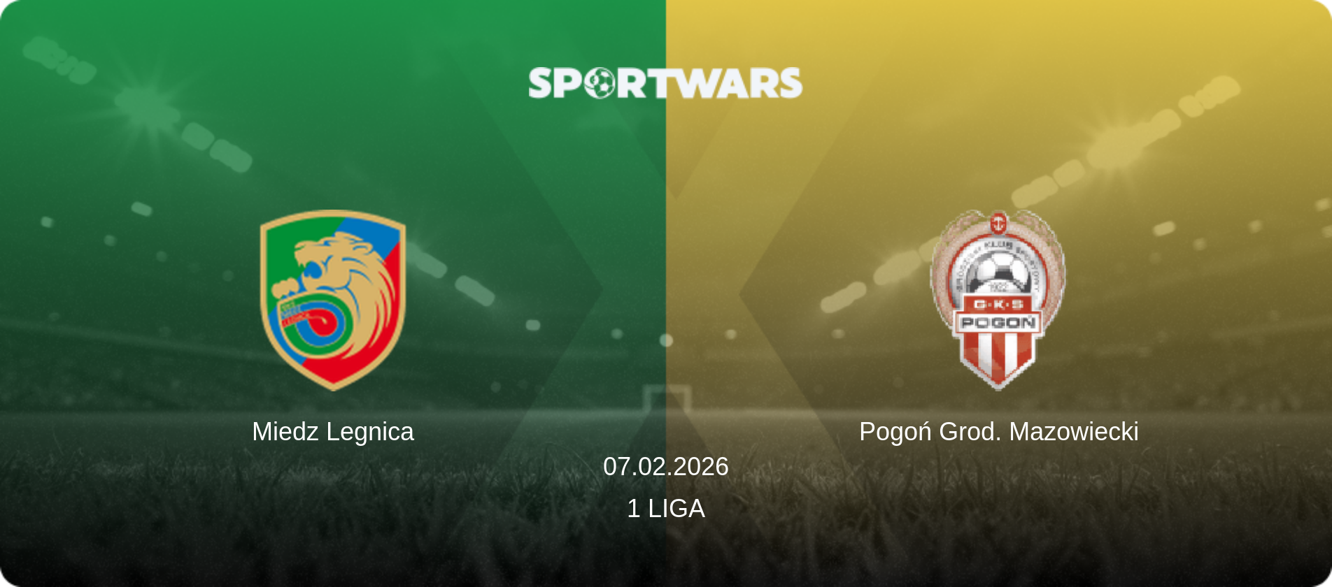 Miedz Legnica — Pogoń Grod. Mazowiecki, 07.02.2026 — 1 Liga (match preview)