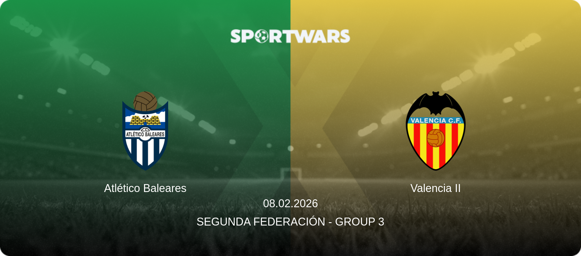 Atlético Baleares — Valencia II, 08.02.2026 — Segunda Federación - Group 3 (match preview)