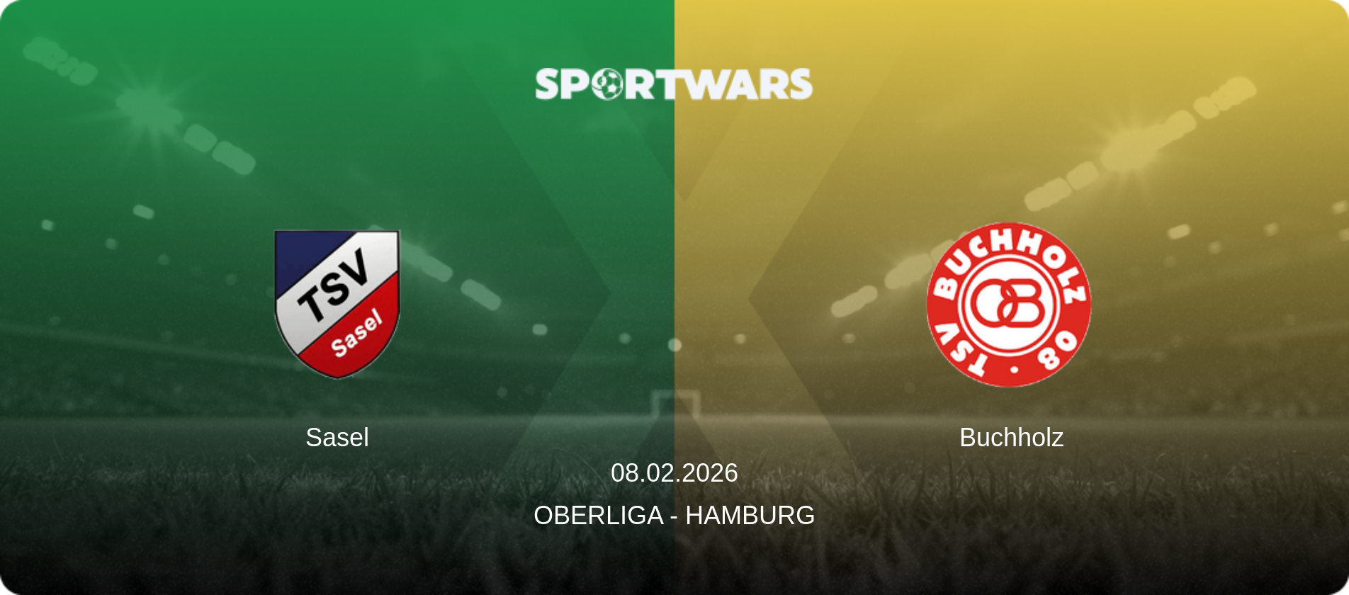 Sasel — Buchholz, 08.02.2026 — Oberliga - Hamburg (match preview)