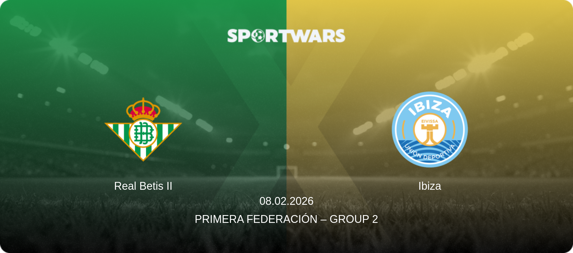 Real Betis II — Ibiza, 08.02.2026 — Primera Federación – Group 2 (match preview)