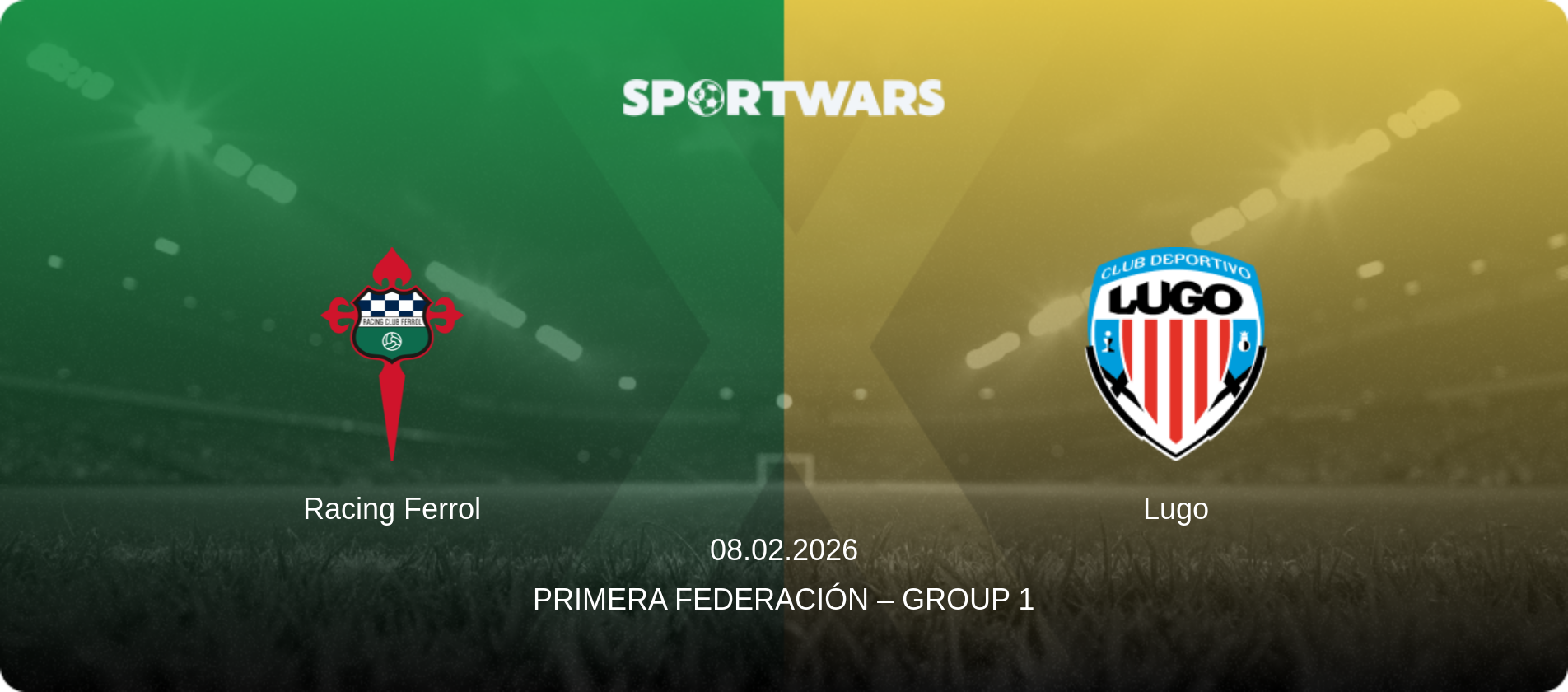 Racing Ferrol — Lugo, 08.02.2026 — Primera Federación – Group 1 (match preview)