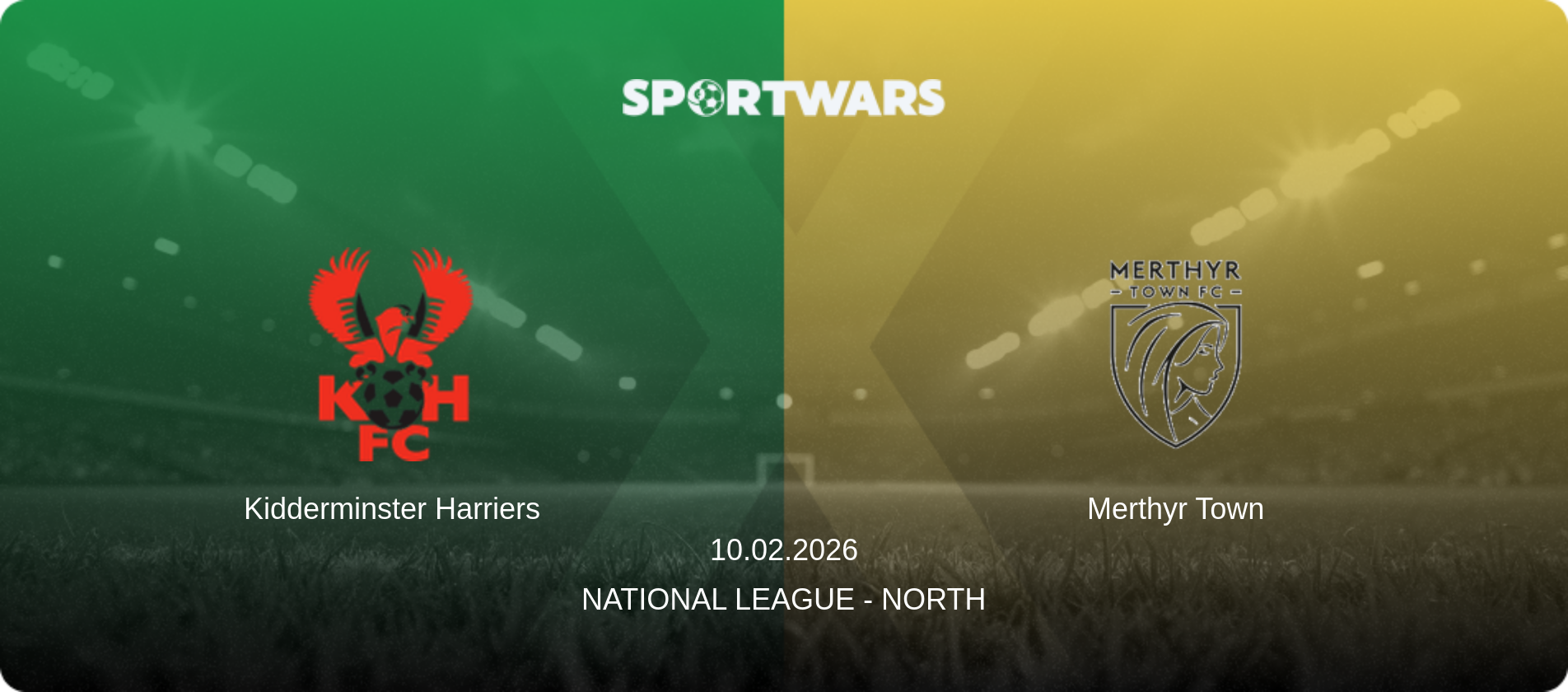Kidderminster Harriers — Merthyr Town, 10.02.2026 — National League - North (match preview)