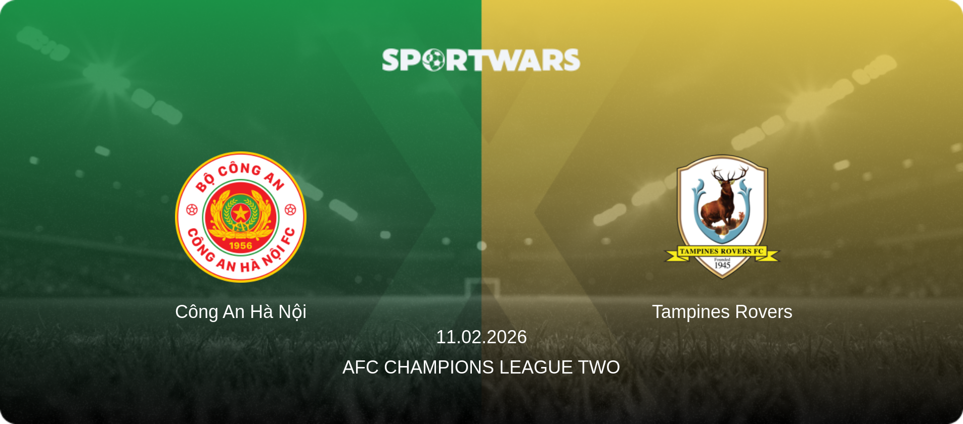 Công An Hà Nội — Tampines Rovers, 11.02.2026 — AFC Champions League Two (match preview)