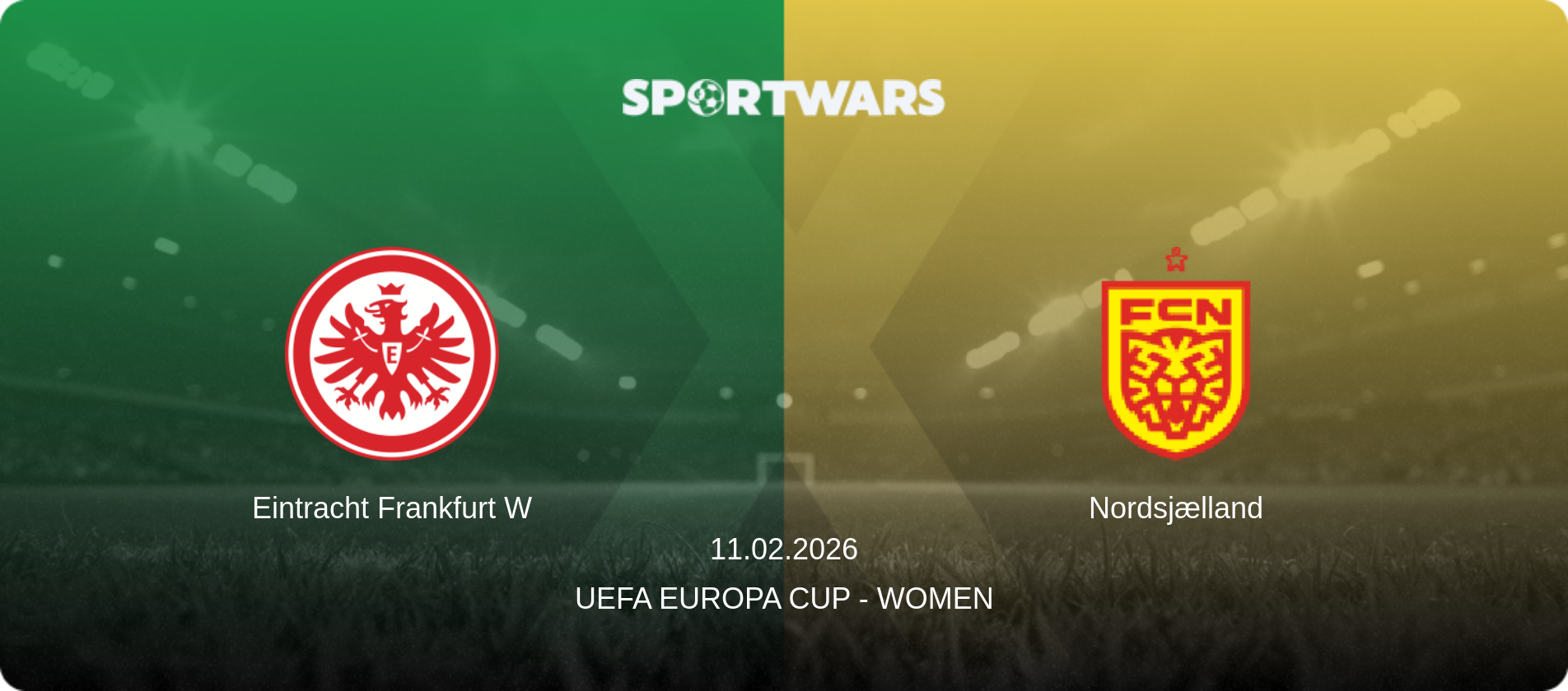 Eintracht Frankfurt W — Nordsjælland, 11.02.2026 — UEFA Europa Cup - Women (match preview)