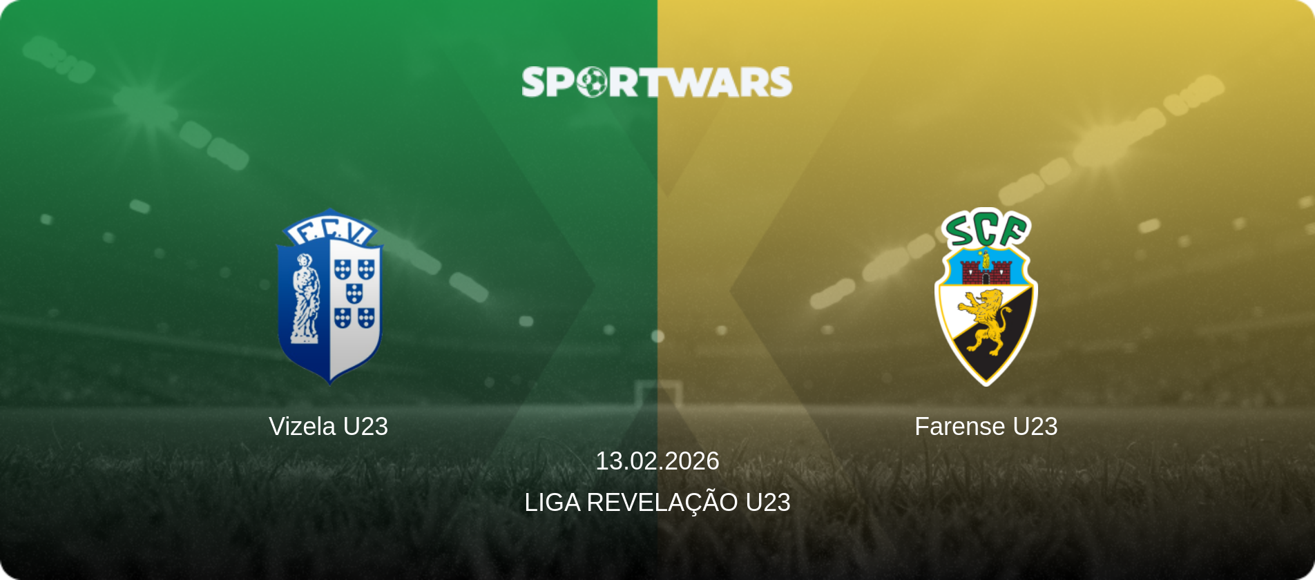Vizela U23 — Farense U23, 13.02.2026 — Liga Revelação U23 (match preview)