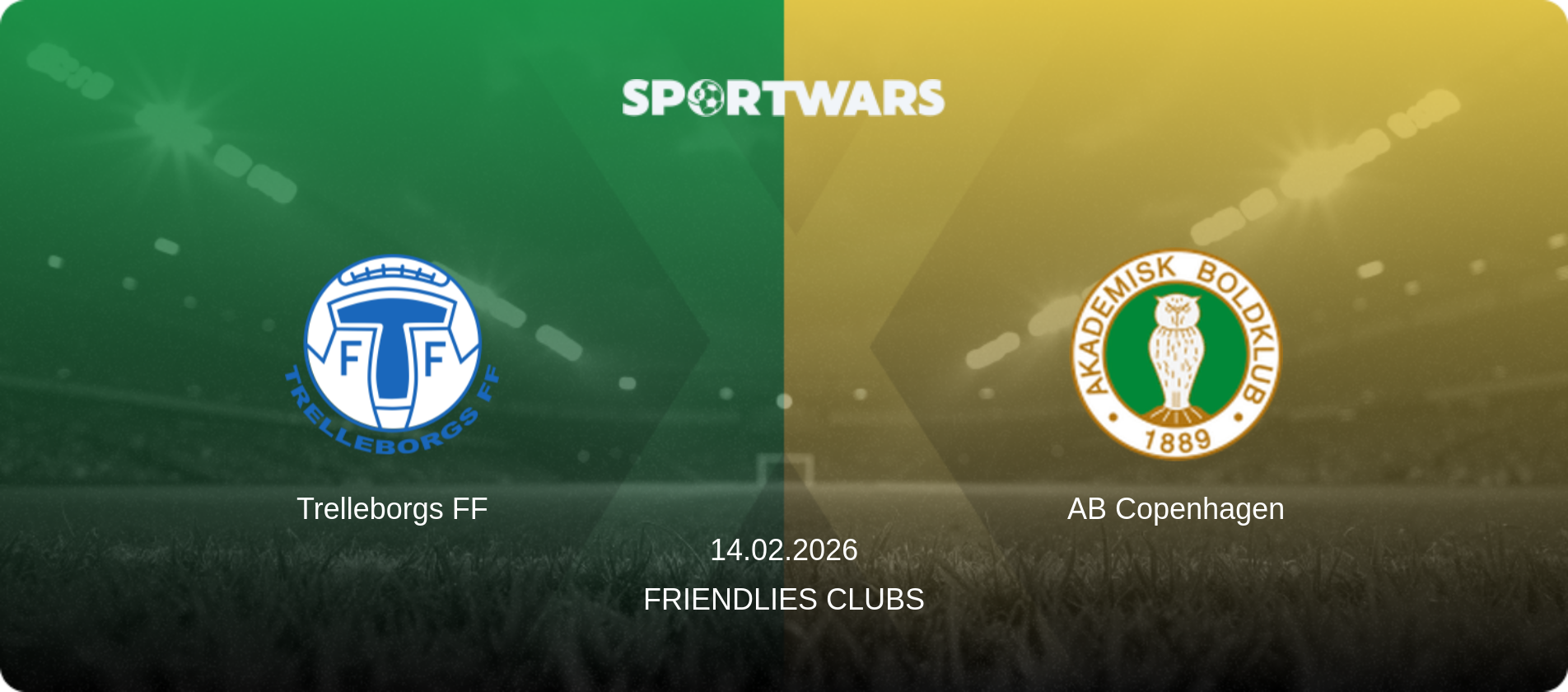 Trelleborgs FF — AB Copenhagen, 14.02.2026 — Friendlies Clubs (match preview)