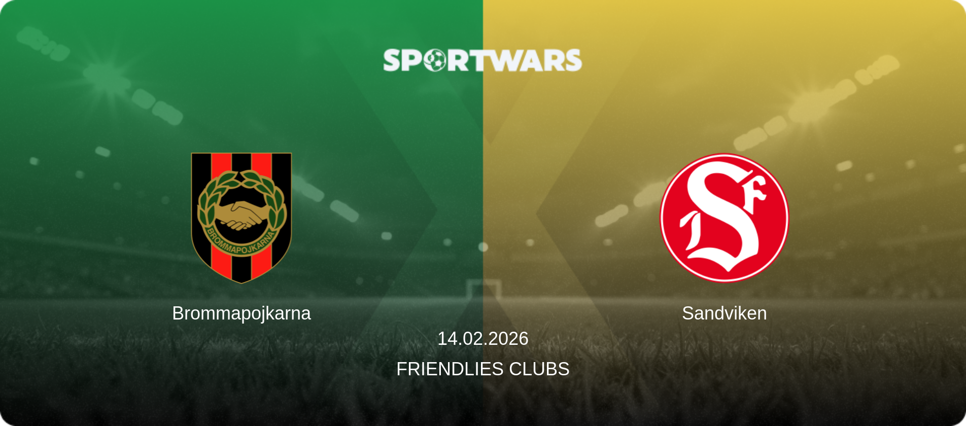 Brommapojkarna — Sandviken, 14.02.2026 — Friendlies Clubs (match preview)