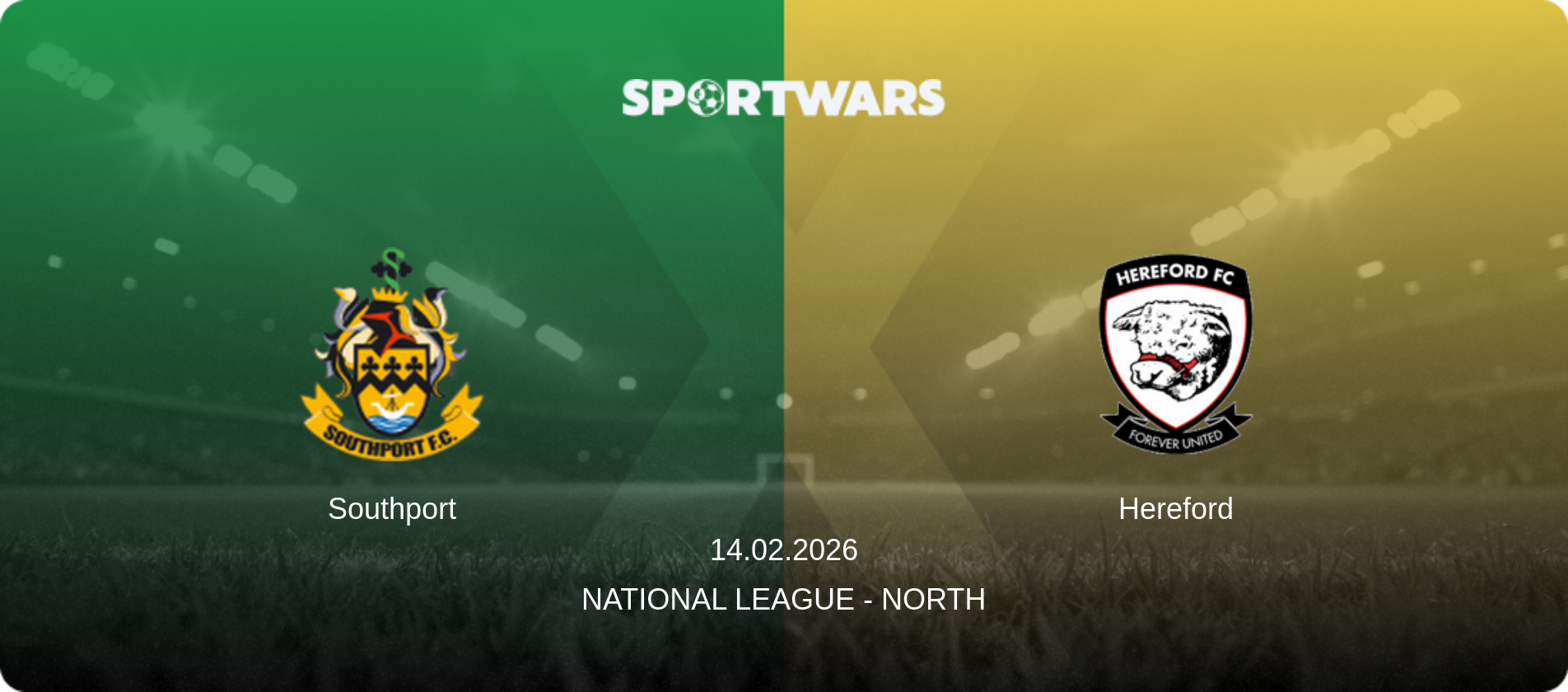 Southport — Hereford, 14.02.2026 — National League - North (match preview)