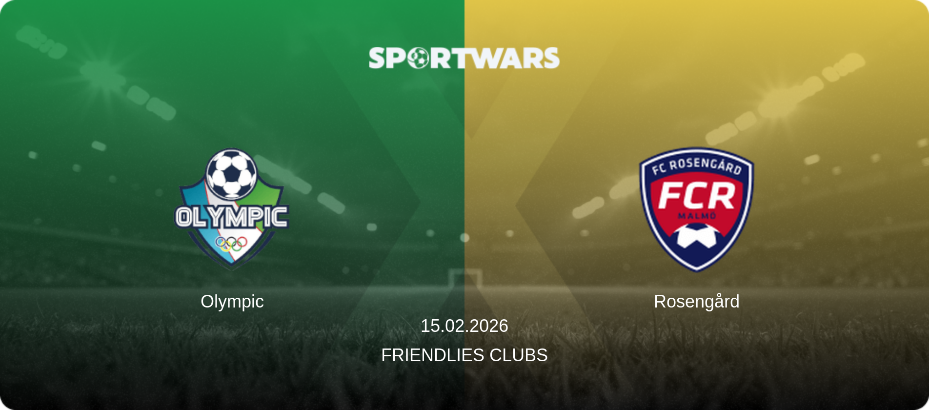 Olympic — Rosengård, 15.02.2026 — Friendlies Clubs (match preview)
