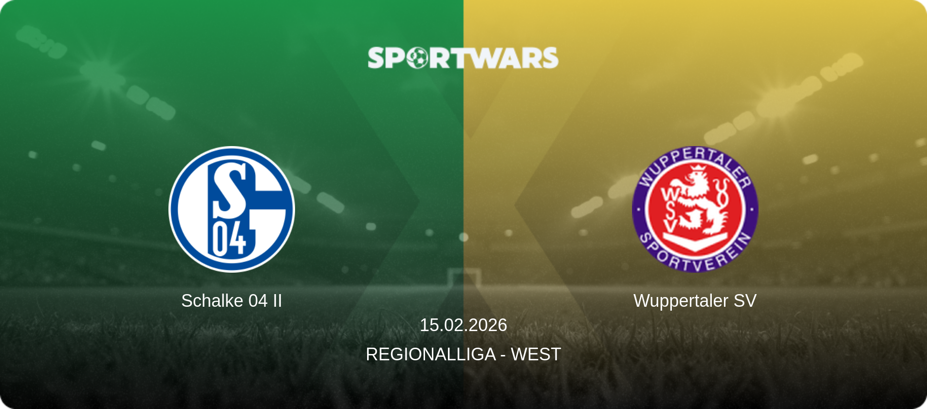Schalke 04 II — Wuppertaler SV, 15.02.2026 — Regionalliga - West (match preview)
