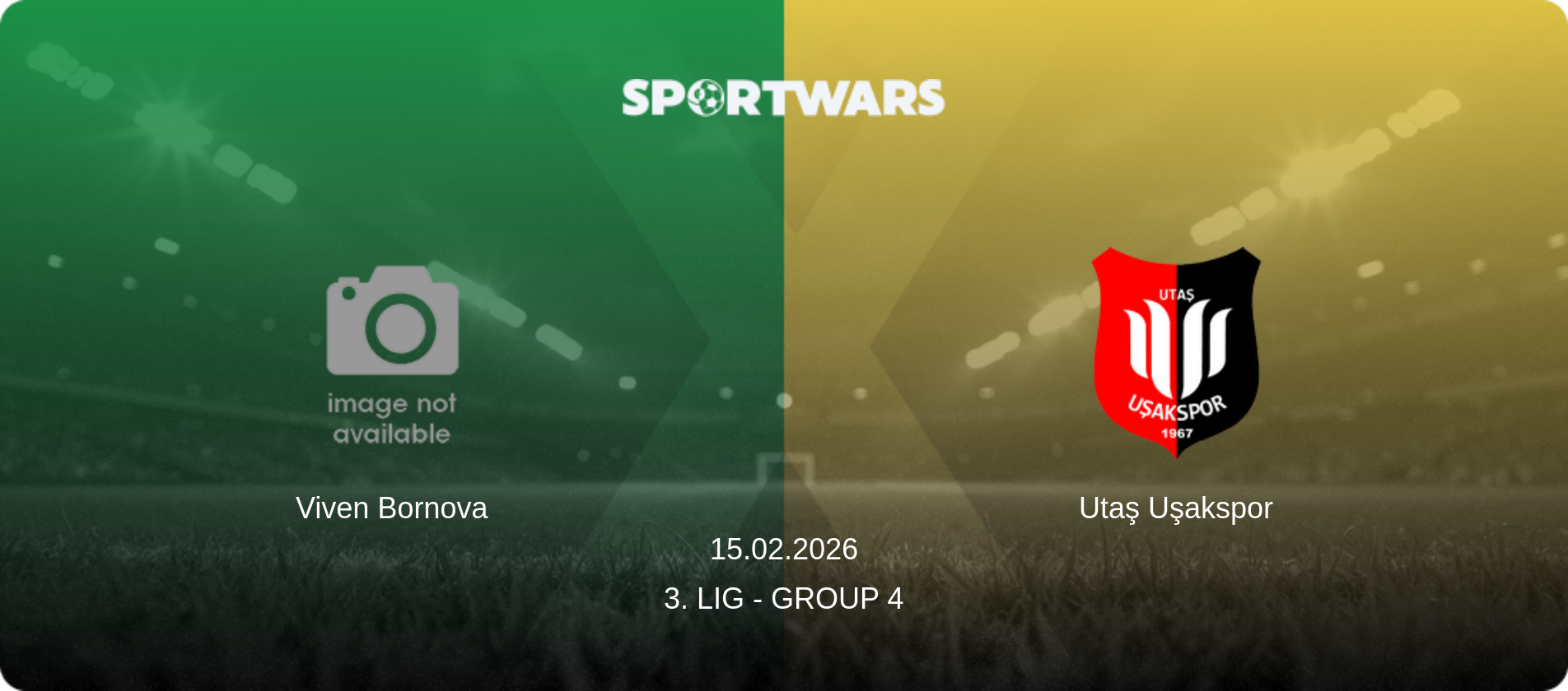 Viven Bornova — Utaş Uşakspor, 15.02.2026 — 3. Lig - Group 4 (match preview)