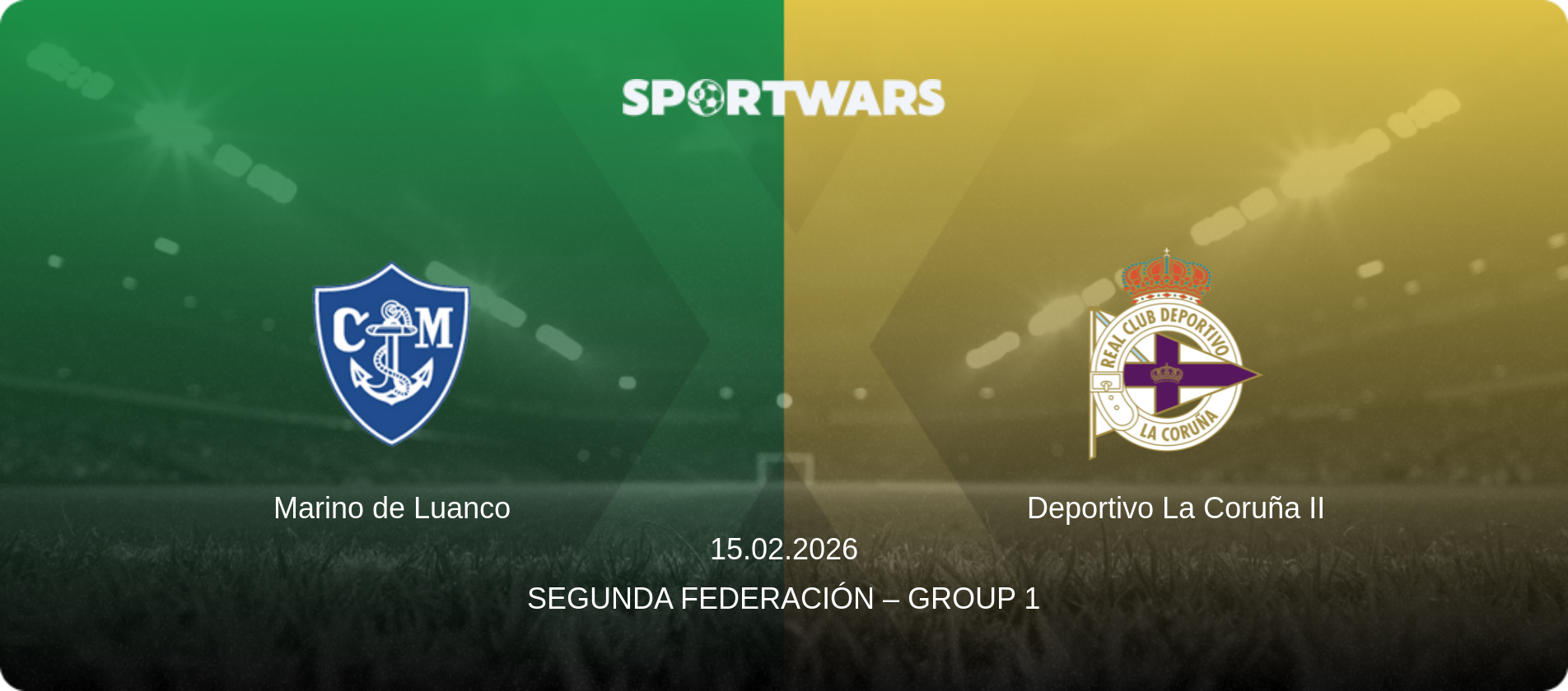 Marino de Luanco — Deportivo La Coruña II, 15.02.2026 — Segunda Federación – Group 1 (match preview)