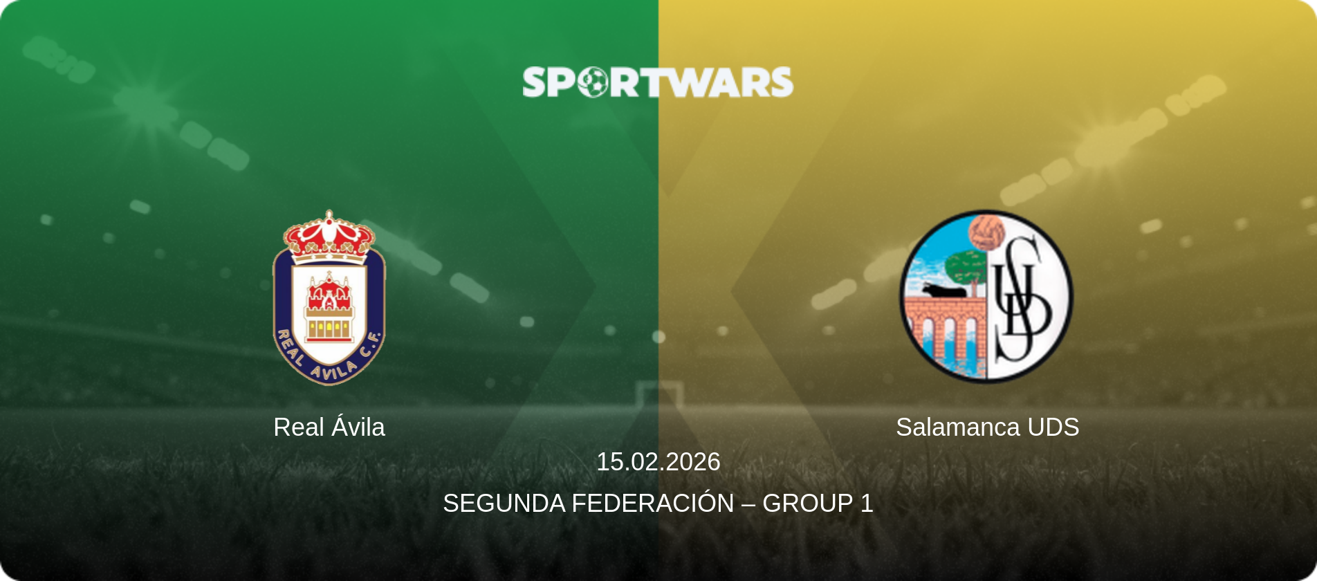 Real Ávila — Salamanca UDS, 15.02.2026 — Segunda Federación – Group 1 (match preview)