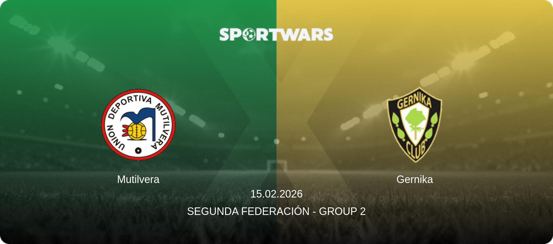 Mutilvera — Gernika, 15.02.2026 — Segunda Federación - Group 2 (match preview)