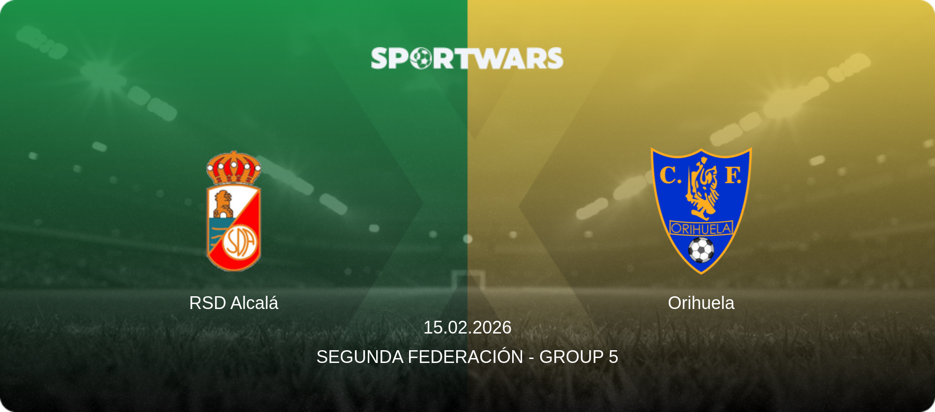 RSD Alcalá — Orihuela, 15.02.2026 — Segunda Federación - Group 5 (match preview)