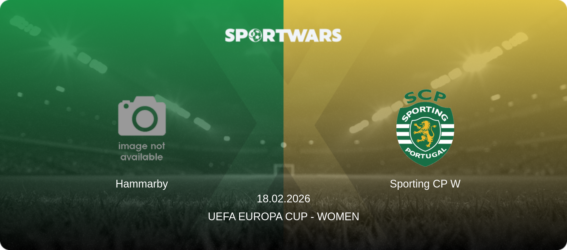 Hammarby — Sporting CP W, 18.02.2026 — UEFA Europa Cup - Women (match preview)