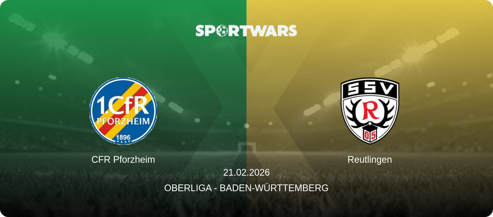 CFR Pforzheim — Reutlingen, 21.02.2026 — Oberliga - Baden-Württemberg (match preview)