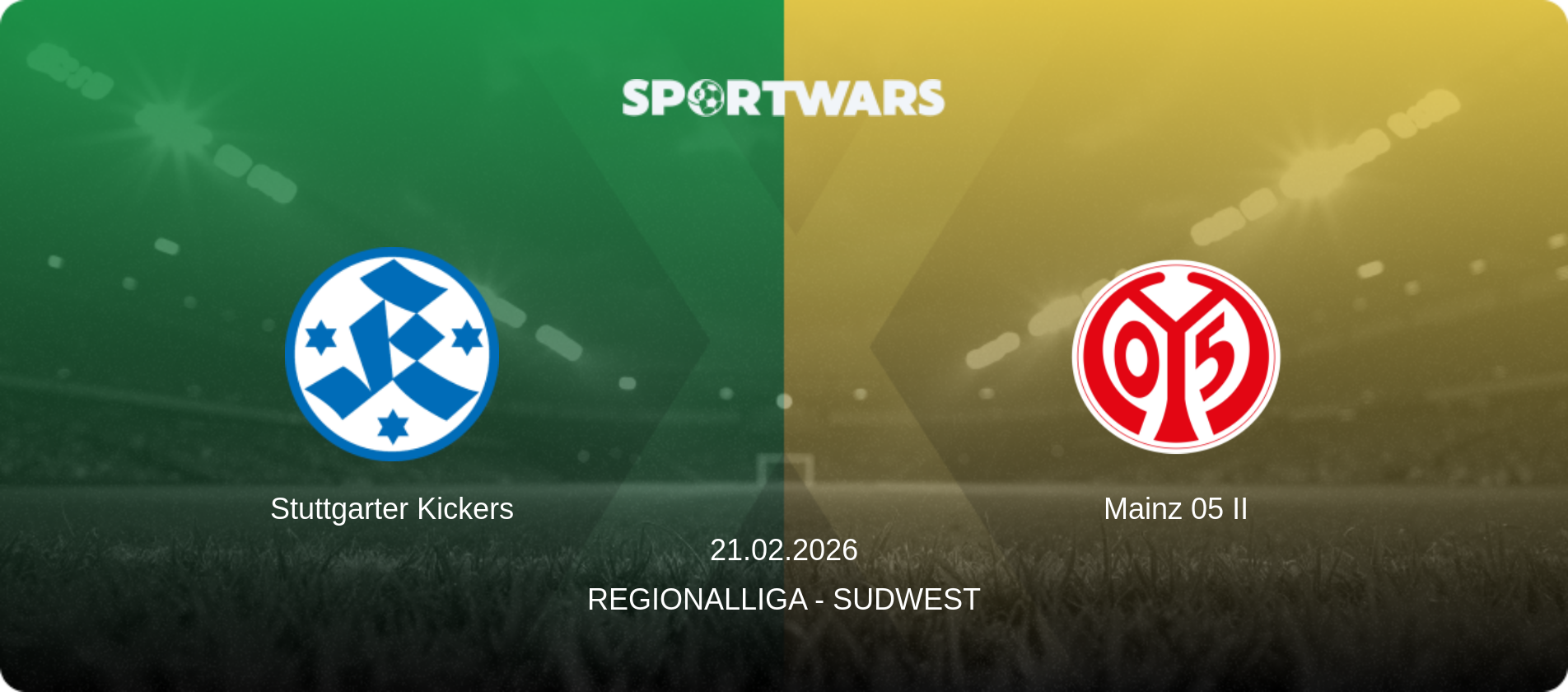 Stuttgarter Kickers — Mainz 05 II, 21.02.2026 — Regionalliga - SudWest (match preview)