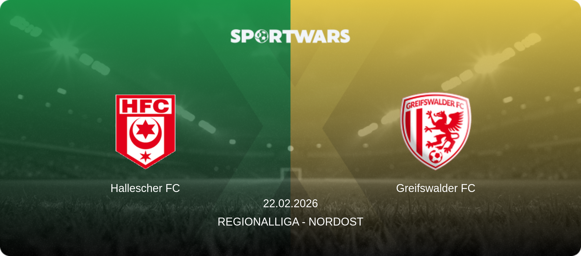Hallescher FC — Greifswalder FC, 22.02.2026 — Regionalliga - Nordost (match preview)