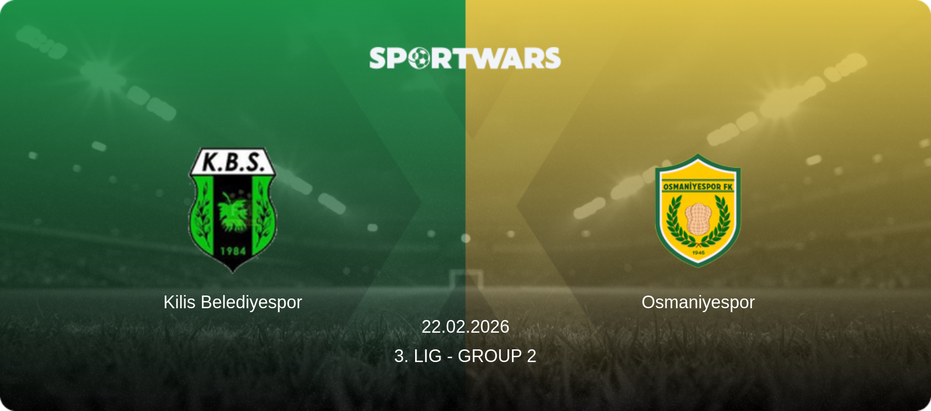 Kilis Belediyespor — Osmaniyespor, 22.02.2026 — 3. Lig - Group 2 (match preview)