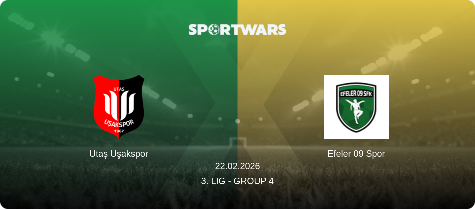 Utaş Uşakspor — Efeler 09 Spor, 22.02.2026 — 3. Lig - Group 4 (match preview)