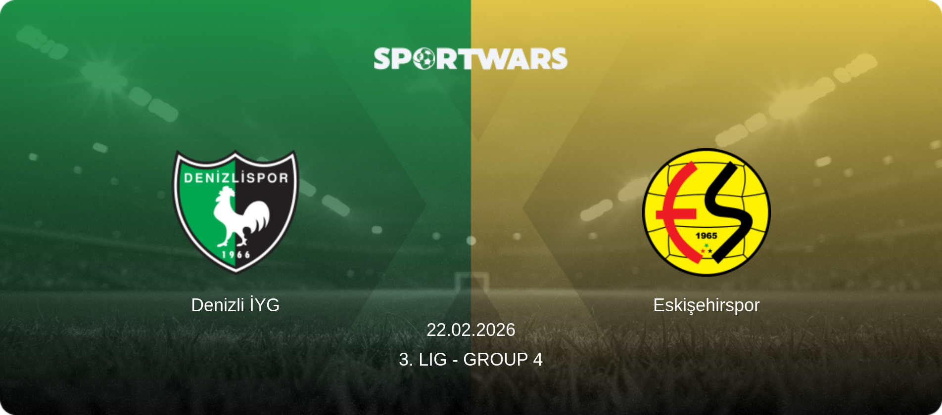 Denizli İYG — Eskişehirspor, 22.02.2026 — 3. Lig - Group 4 (match preview)